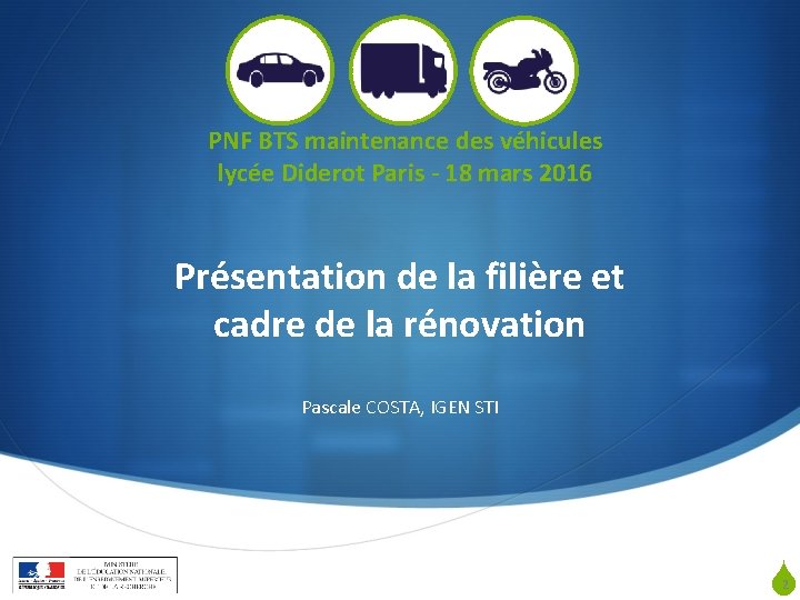PNF BTS maintenance des véhicules lycée Diderot Paris - 18 mars 2016 Présentation de