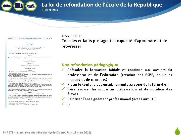 La loi de refondation de l’école de la République 8 juillet 2013 Article L.