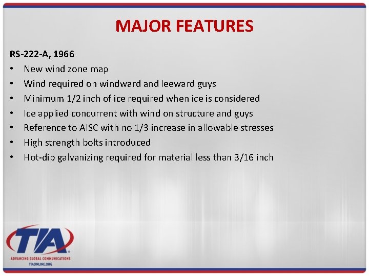 MAJOR FEATURES RS-222 -A, 1966 • New wind zone map • Wind required on