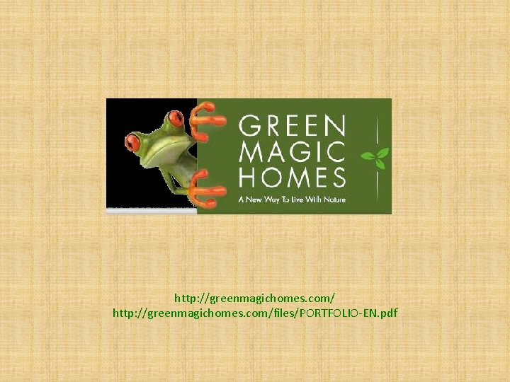 http: //greenmagichomes. com/files/PORTFOLIO-EN. pdf 
