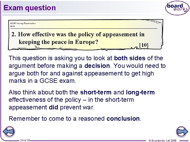 Exam question 2. How effective was the policy of appeasement in keeping the peace