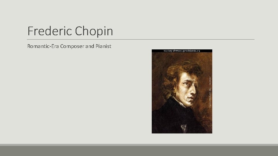 Frederic Chopin Romantic-Era Composer and Pianist 