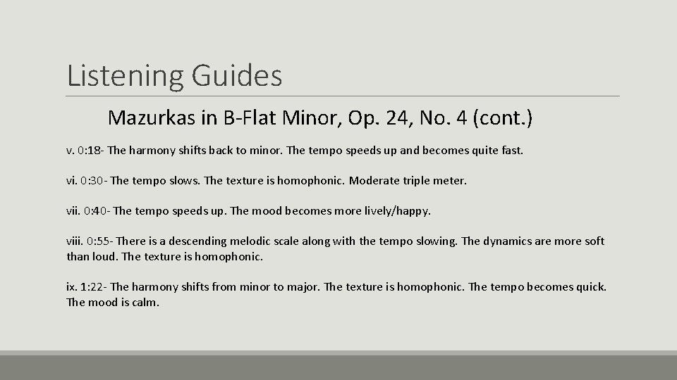 Listening Guides Mazurkas in B-Flat Minor, Op. 24, No. 4 (cont. ) v. 0: