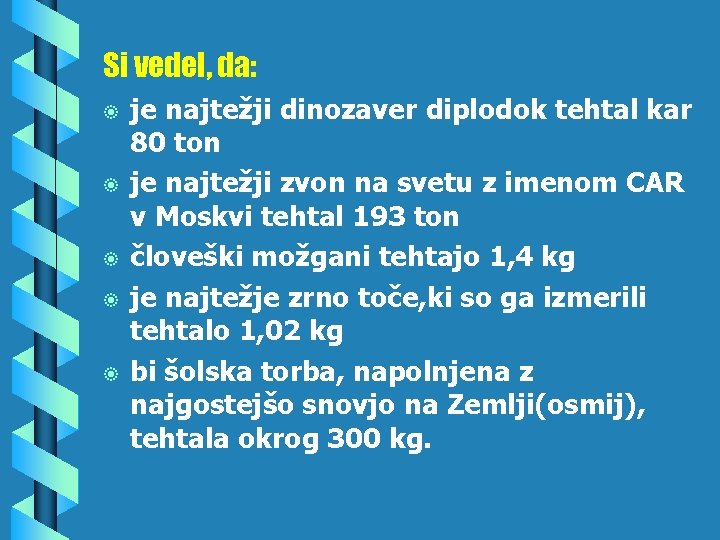 Si vedel, da: b b b je najtežji dinozaver diplodok tehtal kar 80 ton Si vedel, da: b b b je najtežji dinozaver diplodok tehtal kar 80 ton