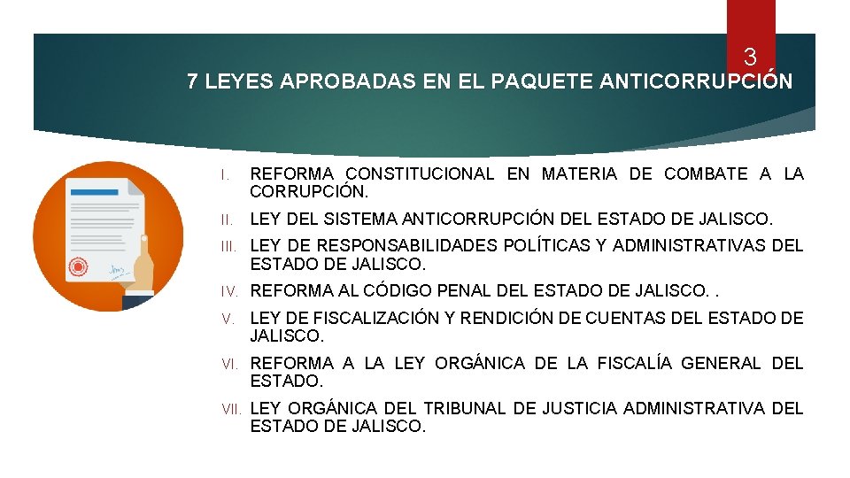 3 7 LEYES APROBADAS EN EL PAQUETE ANTICORRUPCIÓN I. REFORMA CONSTITUCIONAL EN MATERIA DE