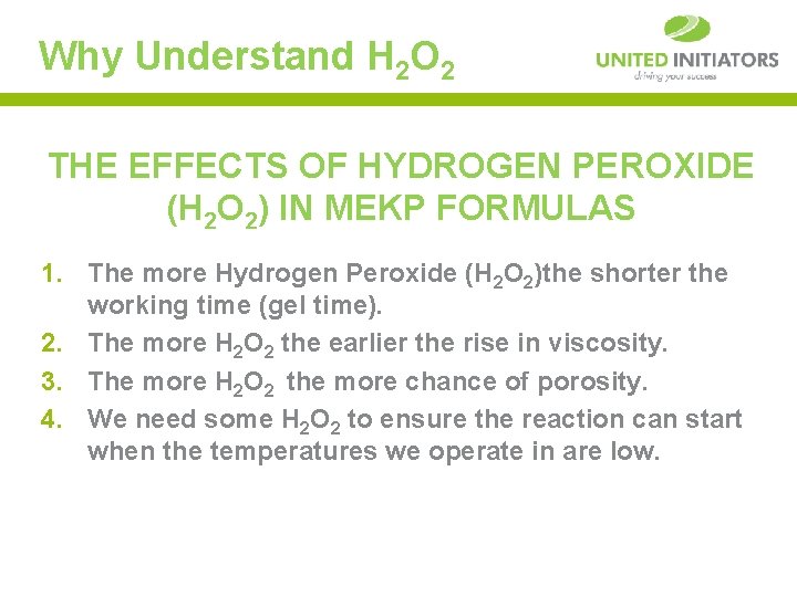 Why Understand H 2 O 2 THE EFFECTS OF HYDROGEN PEROXIDE (H 2 O
