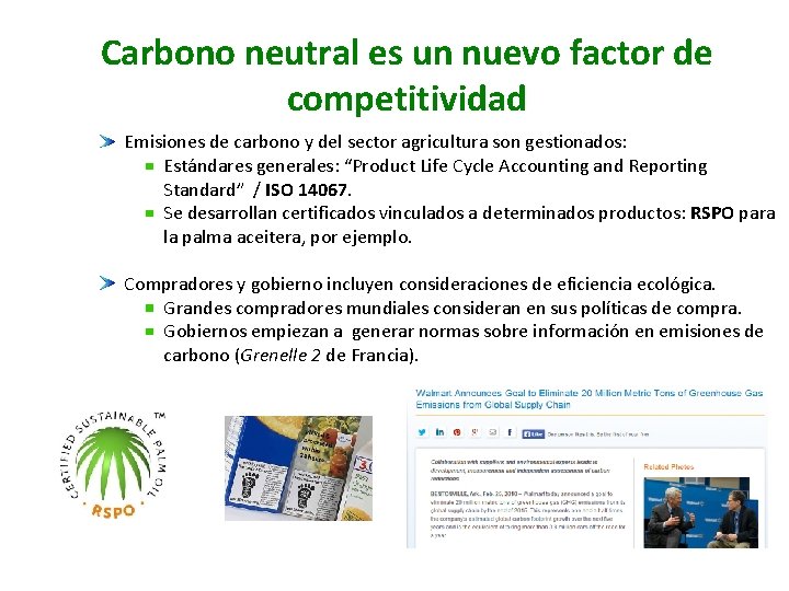 Carbono neutral es un nuevo factor de competitividad Emisiones de carbono y del sector