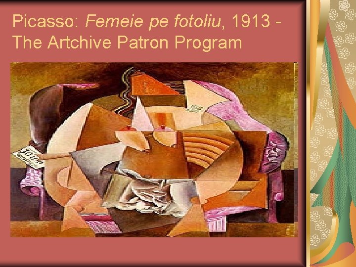 Picasso: Femeie pe fotoliu, 1913 The Artchive Patron Program 