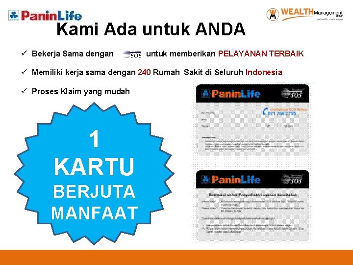 Kami Ada untuk ANDA ü Bekerja Sama dengan untuk memberikan PELAYANAN TERBAIK ü Memiliki