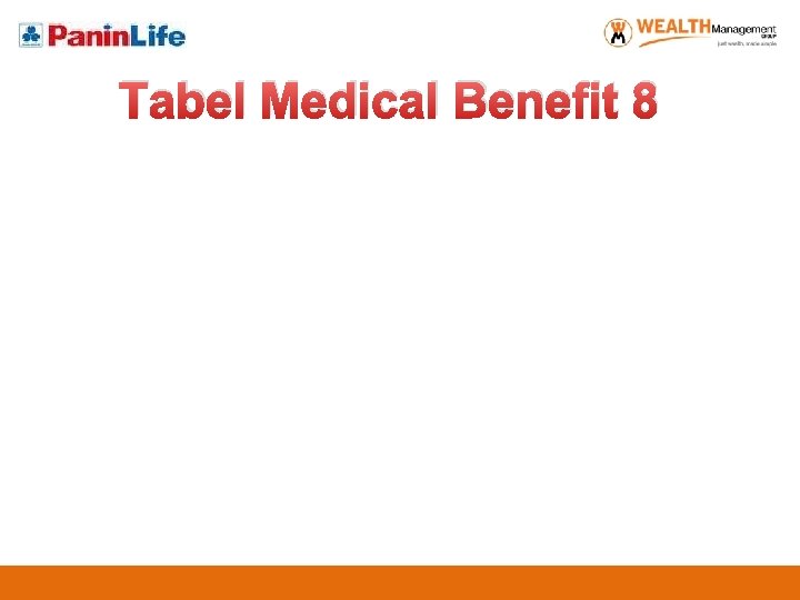 Tabel Medical Benefit 8 