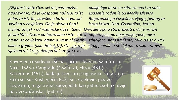 posljednje dane on sâm za nas i za naše „Slijedeći svete Oce, svi mi