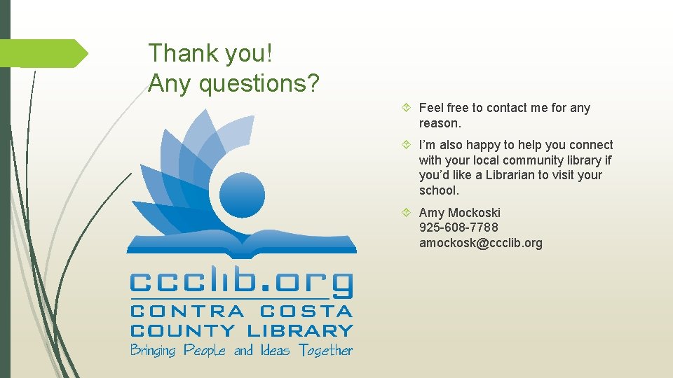 Thank you! Any questions? Feel free to contact me for any reason. I’m also