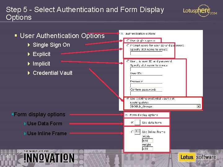 Step 5 - Select Authentication and Form Display Options § User Authentication Options 4