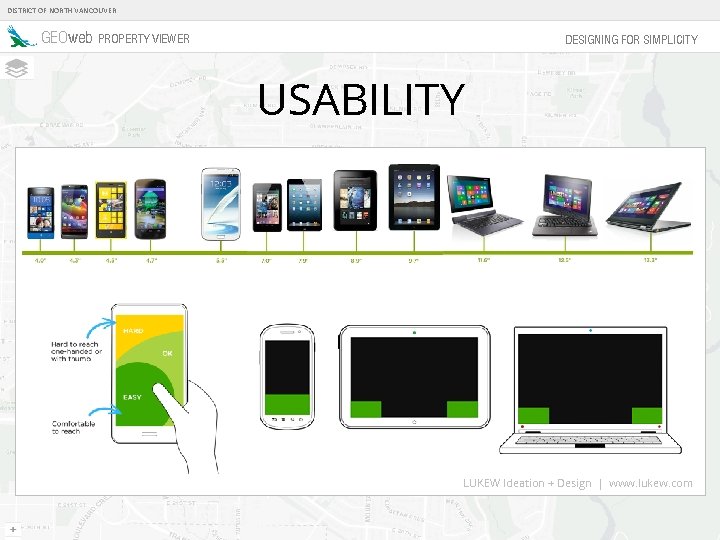 DISTRICT OF NORTH VANCOUVER GEOweb PROPERTY VIEWER DESIGNING FOR SIMPLICITY USABILITY LUKEW Ideation +