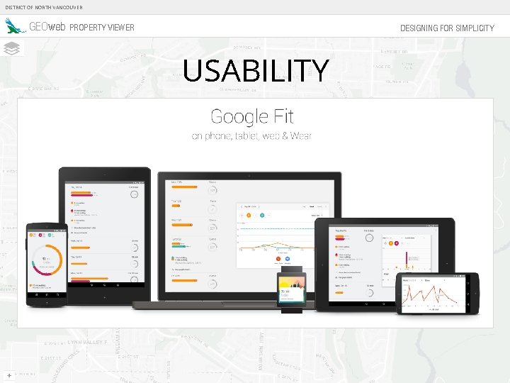 DISTRICT OF NORTH VANCOUVER GEOweb PROPERTY VIEWER DESIGNING FOR SIMPLICITY USABILITY 