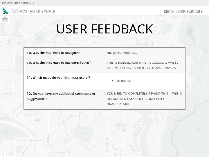 DISTRICT OF NORTH VANCOUVER GEOweb PROPERTY VIEWER DESIGNING FOR SIMPLICITY USER FEEDBACK 