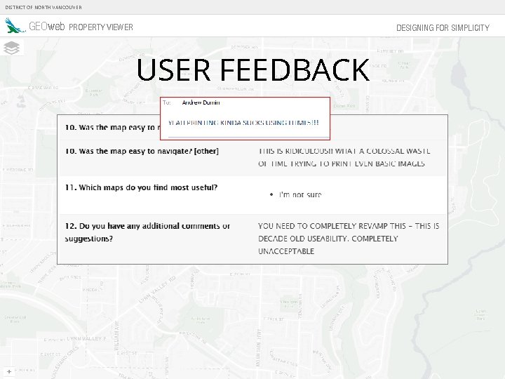 DISTRICT OF NORTH VANCOUVER GEOweb PROPERTY VIEWER DESIGNING FOR SIMPLICITY USER FEEDBACK 