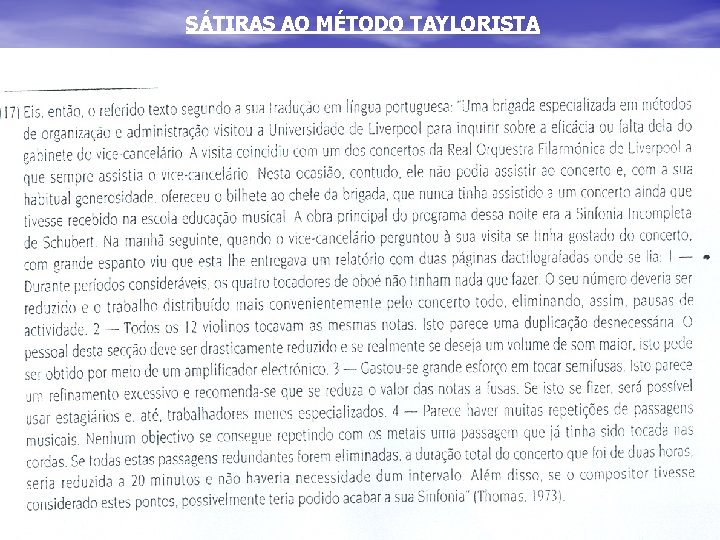 SÁTIRAS AO MÉTODO TAYLORISTA 