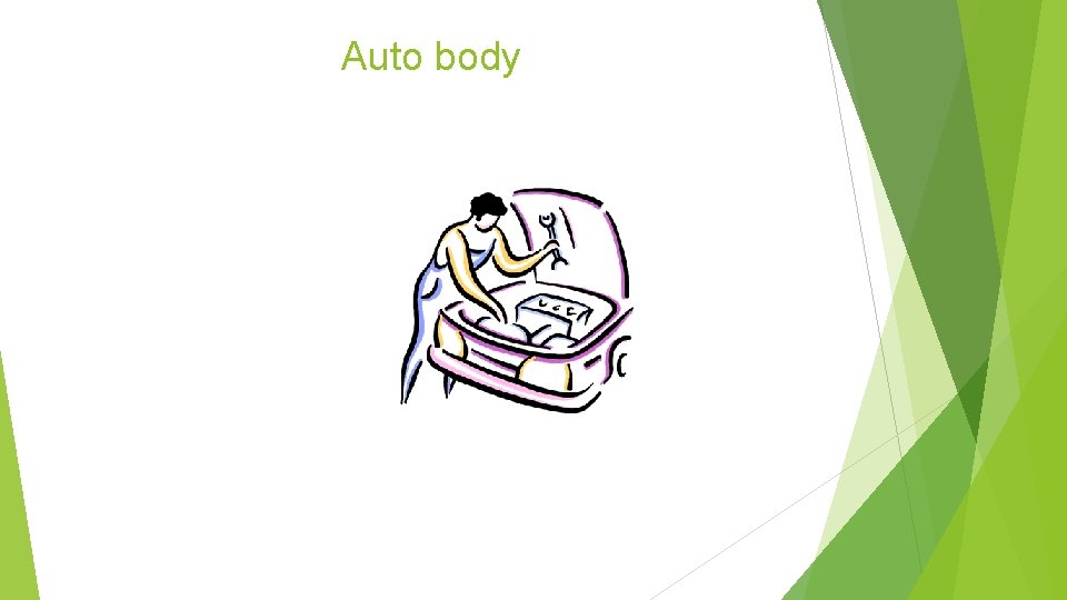 Auto body 
