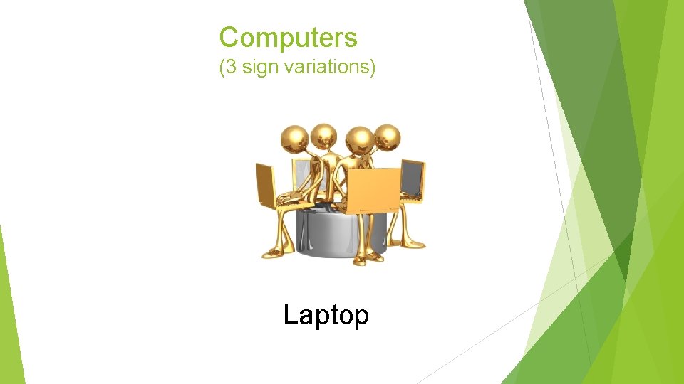 Computers (3 sign variations) Laptop 