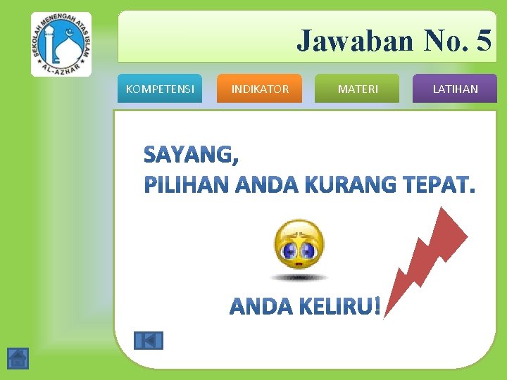 Jawaban No. 5 KOMPETENSI INDIKATOR MATERI LATIHAN 