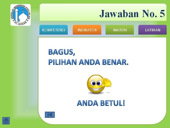 Jawaban No. 5 KOMPETENSI INDIKATOR MATERI LATIHAN 