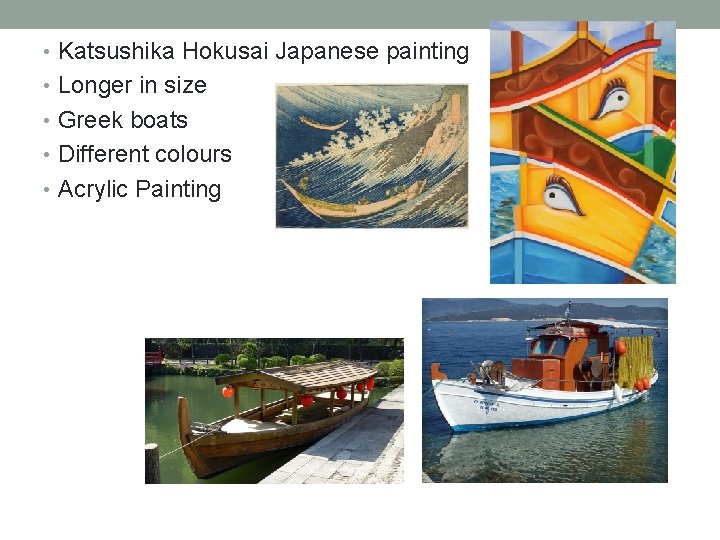  • Katsushika Hokusai Japanese painting • Longer in size • Greek boats •