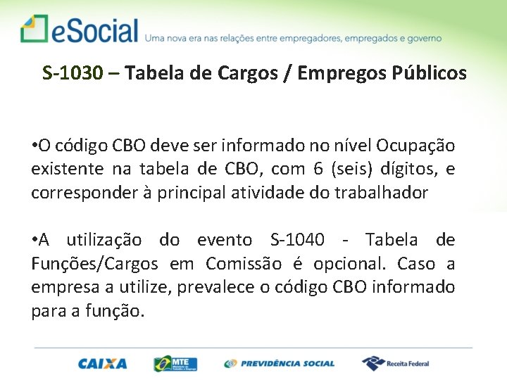 S-1030 – Tabela de Cargos / Empregos Públicos • O código CBO deve ser