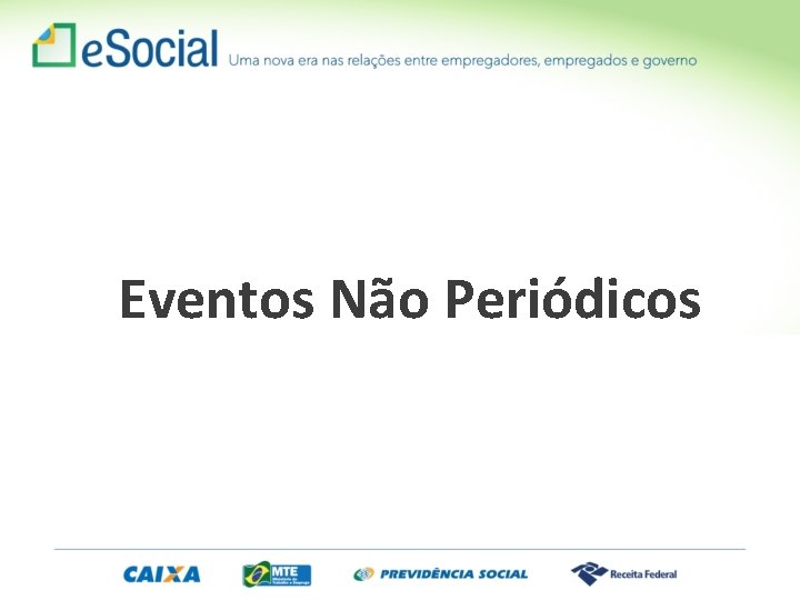 Eventos Não Periódicos 