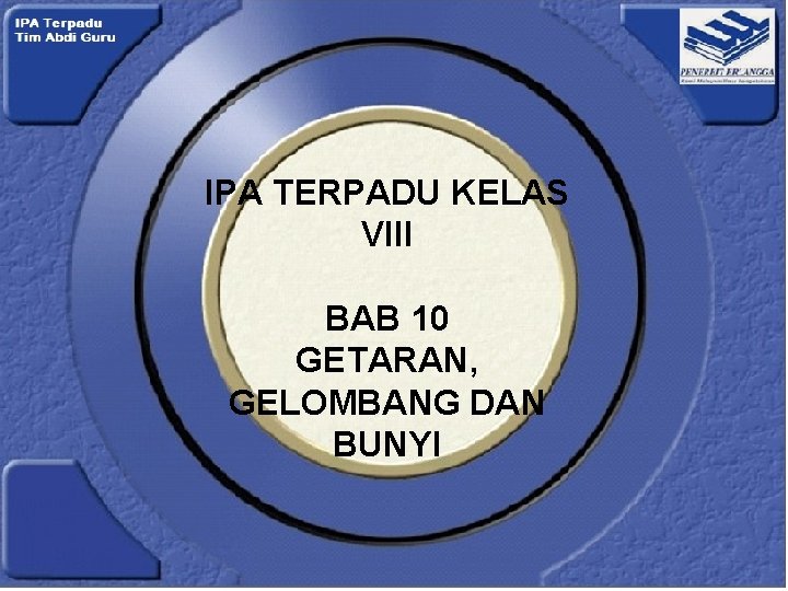 Ipa Terpadu Kelas Viii Bab 10 Getaran Gelombang