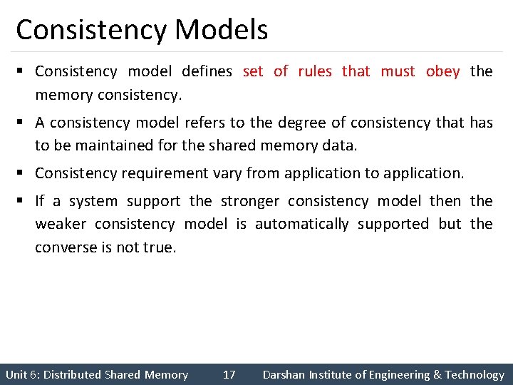 Consistency Models § Consistency model defines set of rules that must obey the memory