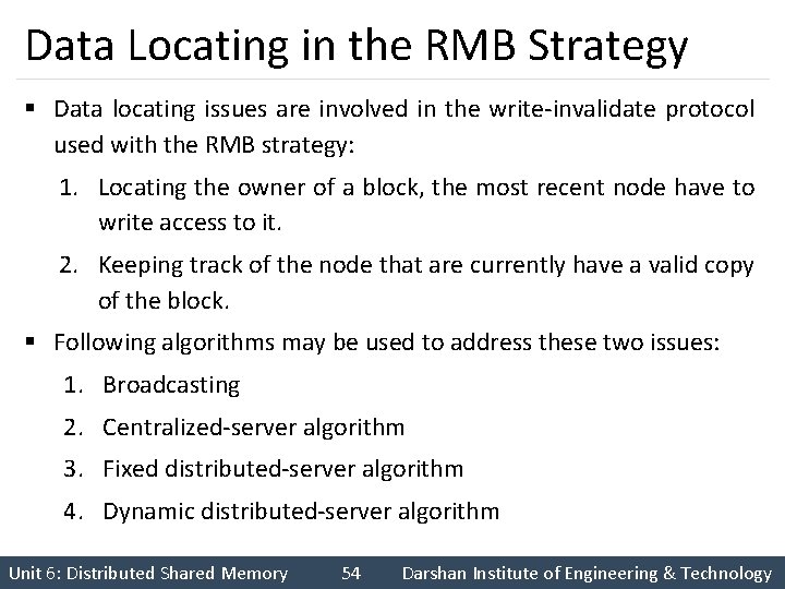 Data Locating in the RMB Strategy § Data locating issues are involved in the