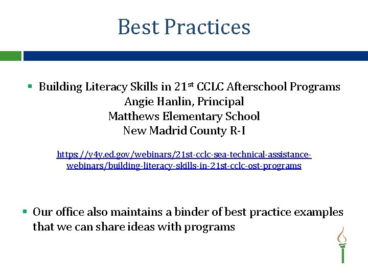 Best Practices § Building Literacy Skills in 21 st CCLC Afterschool Programs Angie Hanlin,