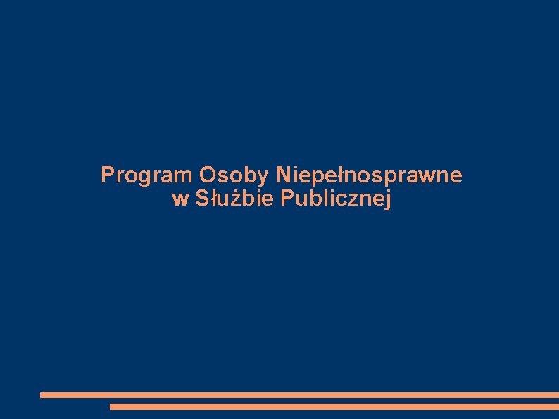 Program Osoby Niepełnosprawne w Służbie Publicznej 