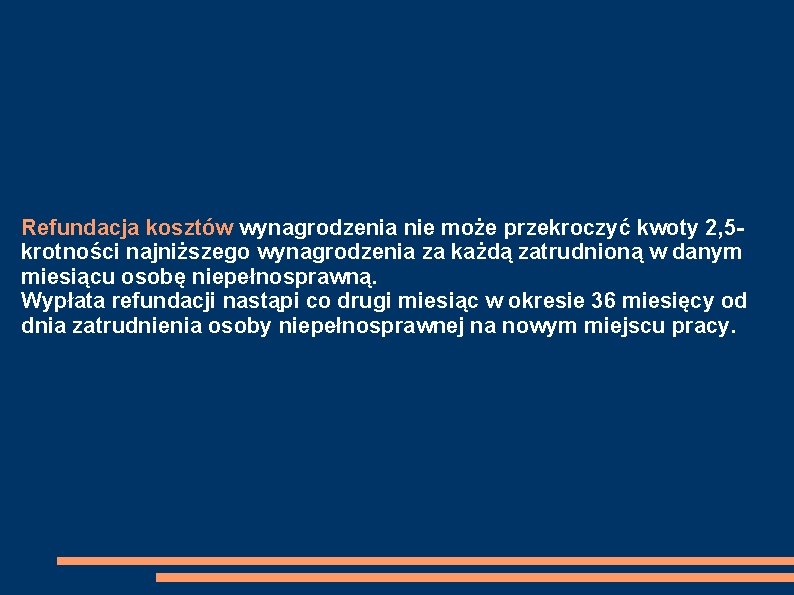 Refundacja kosztów wynagrodzenia nie może przekroczyć kwoty 2, 5 krotności najniższego wynagrodzenia za każdą