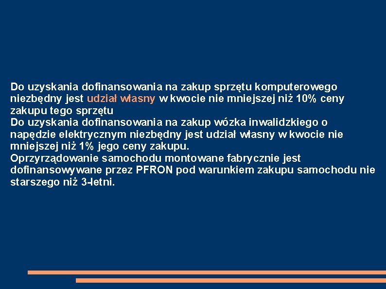Do uzyskania dofinansowania na zakup sprzętu komputerowego niezbędny jest udział własny w kwocie nie