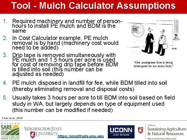 Tool - Mulch Calculator Assumptions 1. Required machinery and number of personhours to install