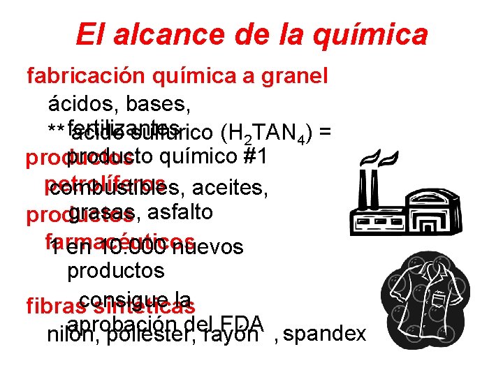 El alcance de la química fabricación química a granel ácidos, bases, fertilizantes ** ácido