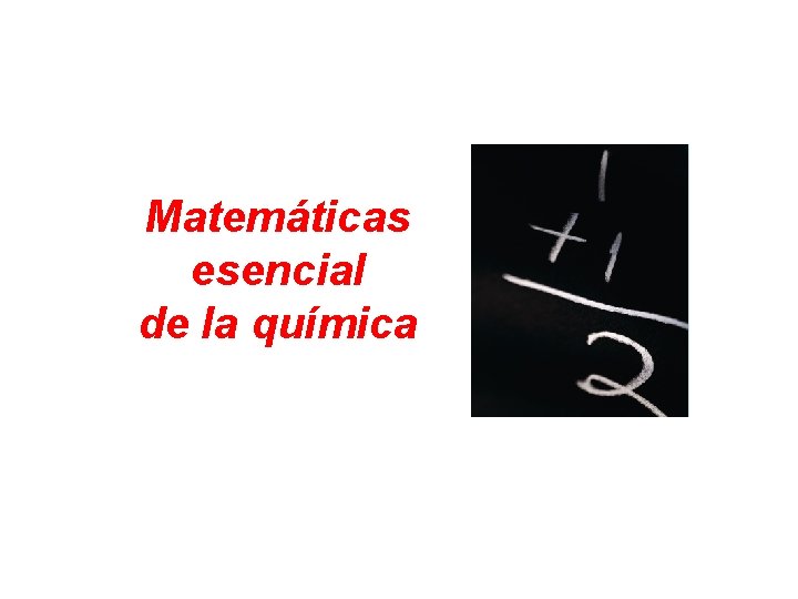 Matemáticas esencial de la química 