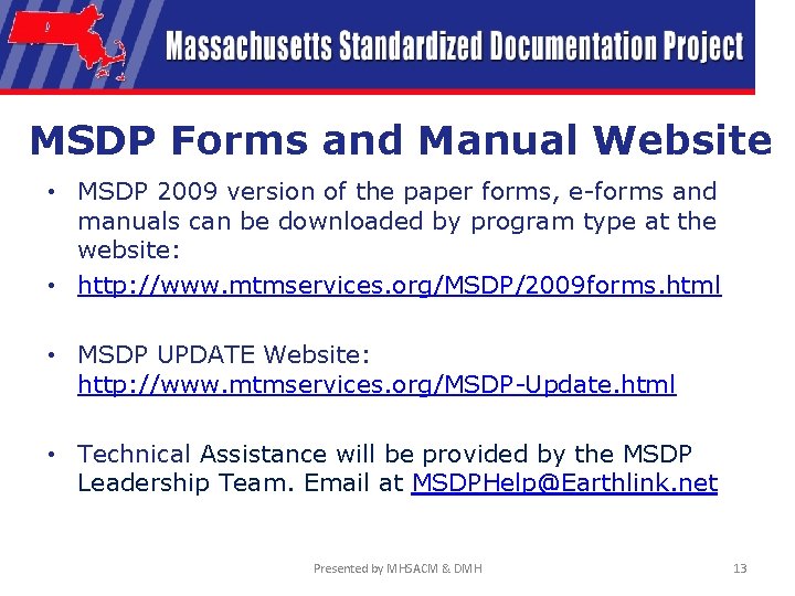 MSDP Forms and Manual Website • MSDP 2009 version of the paper forms, e-forms