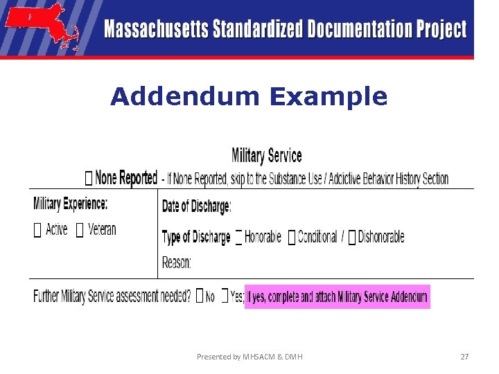 Addendum Example Presented by MHSACM & DMH 27 
