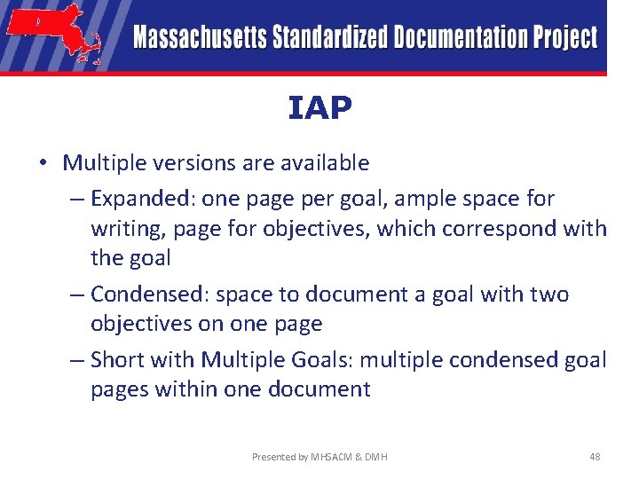 IAP • Multiple versions are available – Expanded: one page per goal, ample space