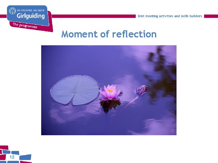 Moment of reflection 12 