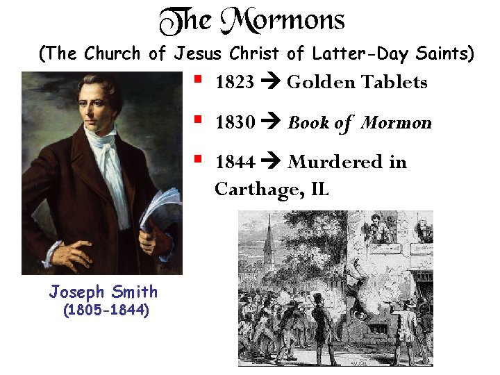 The Mormons (The Church of Jesus Christ of Latter-Day Saints) § 1823 Golden Tablets