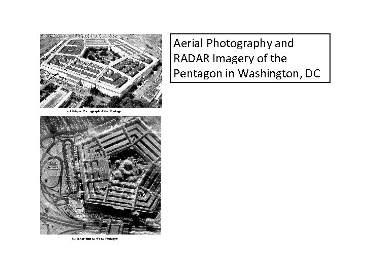 Aerial Photography and RADAR Imagery of the Pentagon in Washington, DC 