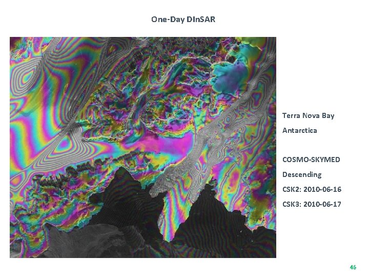 One-Day DIn. SAR Terra Nova Bay Antarctica COSMO-SKYMED Descending CSK 2: 2010 -06 -16