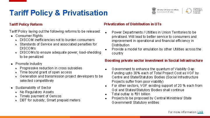 Tariff Policy & Privatisation Tariff Policy Reform Tariff Policy laying out the following reforms
