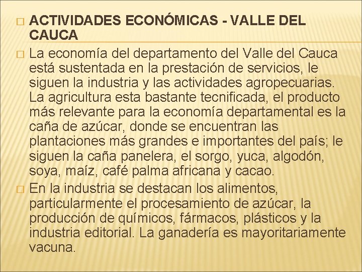 ACTIVIDADES ECONÓMICAS - VALLE DEL CAUCA � La economía del departamento del Valle del