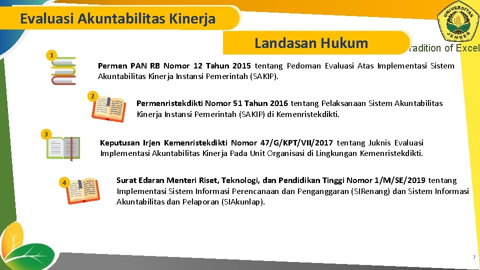 Evaluasi Akuntabilitas Kinerja Landasan Hukum 1 Tradition of Excel Permen PAN RB Nomor 12