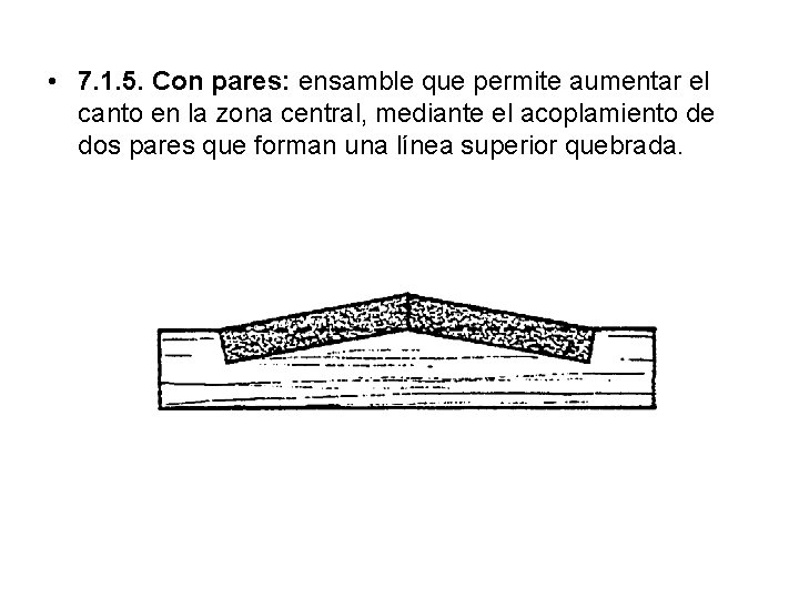  • 7. 1. 5. Con pares: ensamble que permite aumentar el canto en